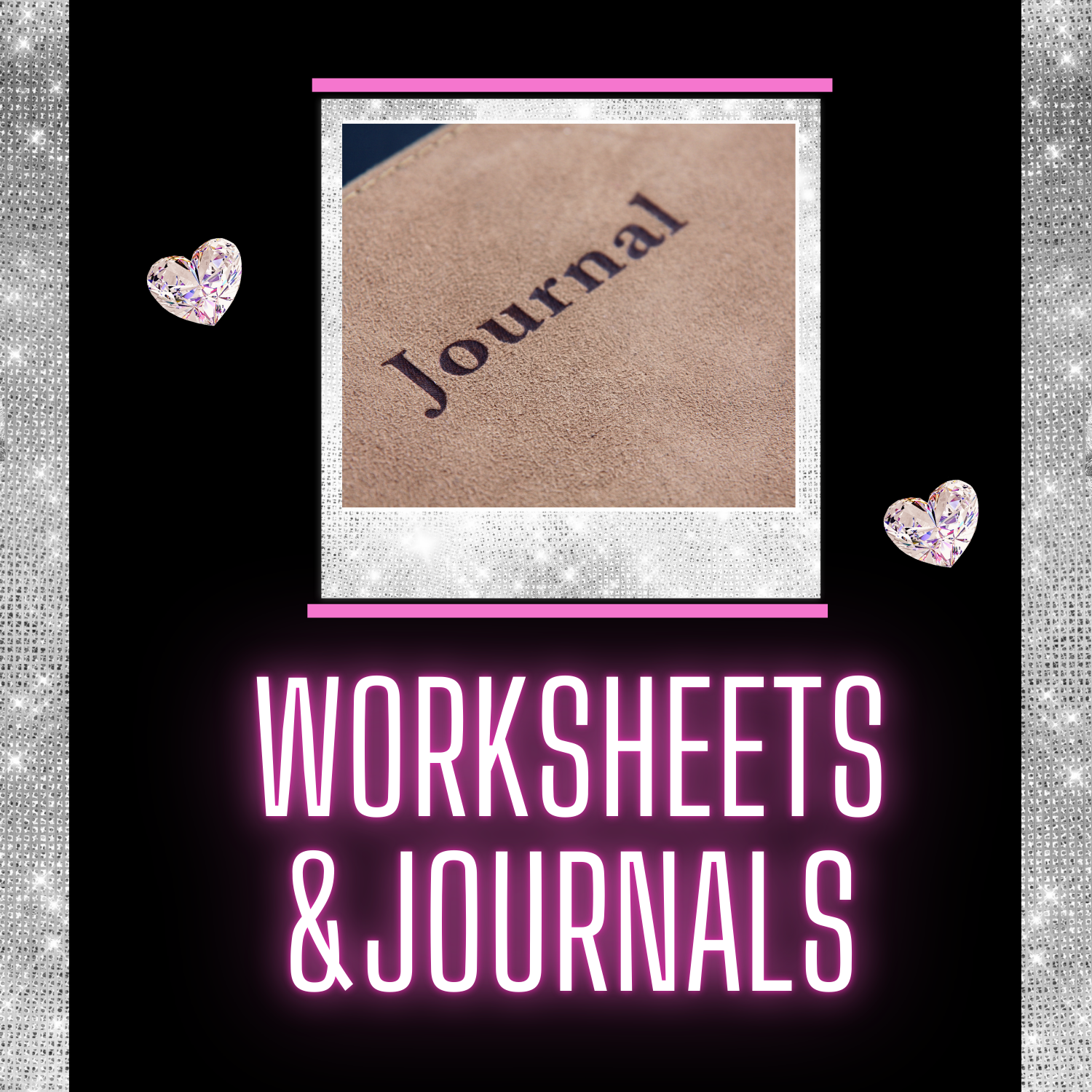 Worksheets & Journals